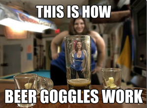 How_beer_goggles_work_Funny_Meme